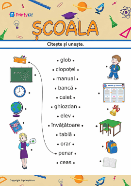 Citește și unește cuvintele cu imaginile pe tema „Școala”