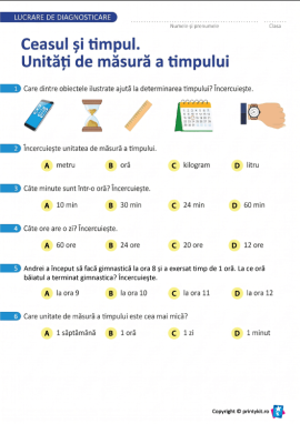 Lucrare de evaluare la tema „Ceasul și timpul. Unități de măsură pentru timp”