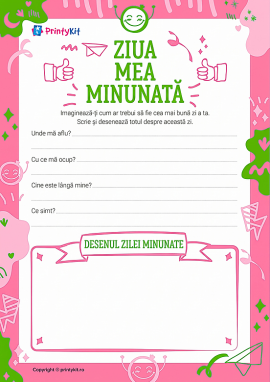 Ziua mea minunată: reflectăm, scriem și desenăm